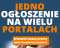 Jedno og�oszenie na wielu portalach, 1300 portali - Polska
