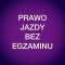 Legalne prawo jazdy bez egzaminu - Ca�a Polska